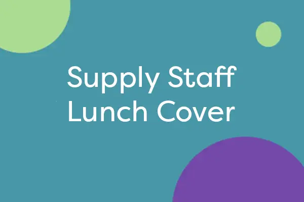 Supply Staff Lunch Cover